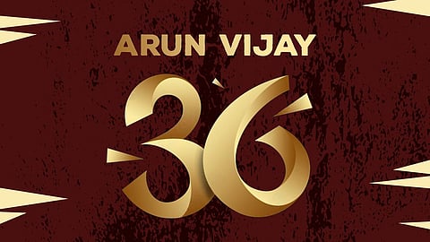 ‘அருண் விஜய் 36’ அதிகாரபூர்வ அறிவிப்பு!