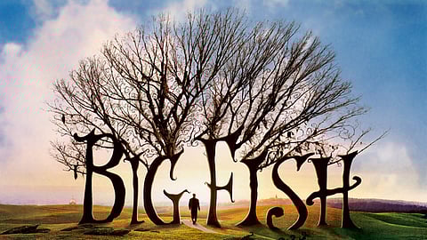 இவ்வளவு பெரிய மீனை உங்களால் பிடிக்கமுடியுமா? பிக் ஃபிஷ் (Big Fish) திரைப் பார்வை!