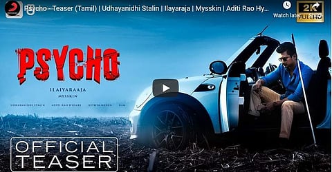 மிஷ்கின் இயக்கியுள்ள சைக்கோ: டீசர் வெளியீடு!