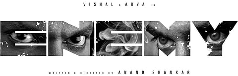 விஷால் - ஆர்யா நடிக்கும் எனிமி