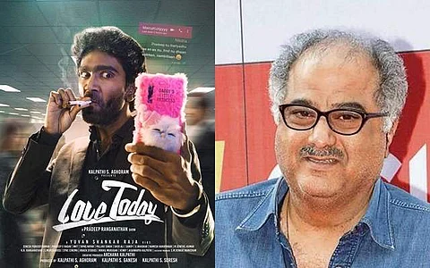 ‘லவ் டுடே’ ஹிந்தி ரீமேக் பற்றி போனி கபூர் கூறியது என்ன?