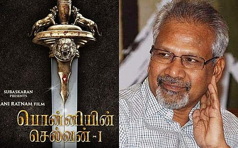 மணிரத்னத்தின் பொன்னியின் செல்வன்: முக்கியத் தகவலை பகிர்ந்த படக்குழு