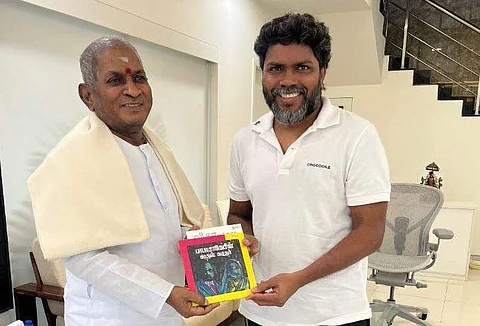 ’எண்ணமெல்லாம் வண்ணமம்மா..’: இளையராஜாவைச் சந்தித்த பா.இரஞ்சித்!