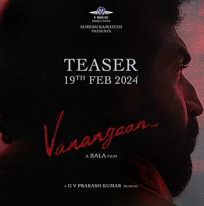 பாலாவின் வணங்கான் பட டீசர் குறித்த புதிய அப்டேட்