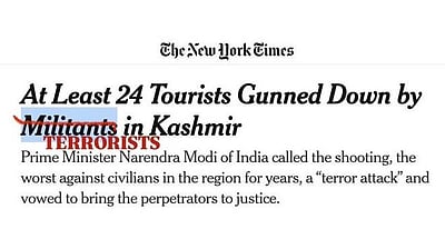 பஹல்காம் தாக்குதல்: பயங்கரவாதிகளைத் தீவிரவாதிகள் எனக் குறிப்பிட்ட அமெரிக்க ஊடகம்