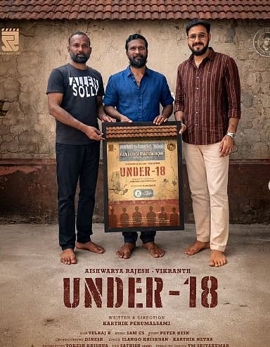 ஐஸ்வர்யா ராஜேஷ் - விக்ராந்த் நடிக்கும் அண்டர் 18!