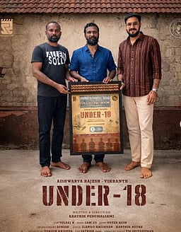 ஐஸ்வர்யா ராஜேஷ் - விக்ராந்த் நடிக்கும் அண்டர் 18!