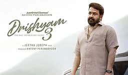 த்ரிஷ்யம் - 3 புதிய வெளியீட்டுத் தேதி!