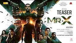 மிஸ்டர் எக்ஸ் டீசர்!