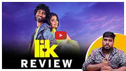 LIK Movie Review | தீமா.. தீமா.. தேறுமா! | Pradeep Ranganathan | Vignesh Shivan | krithi shetty