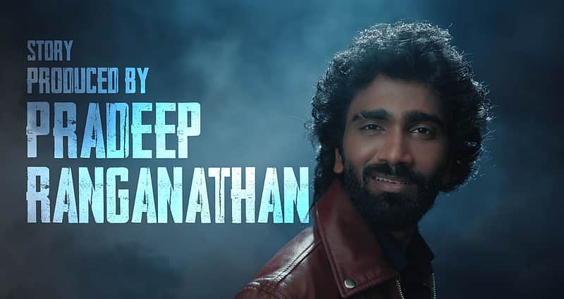 Actor Pradeep Ranganathan