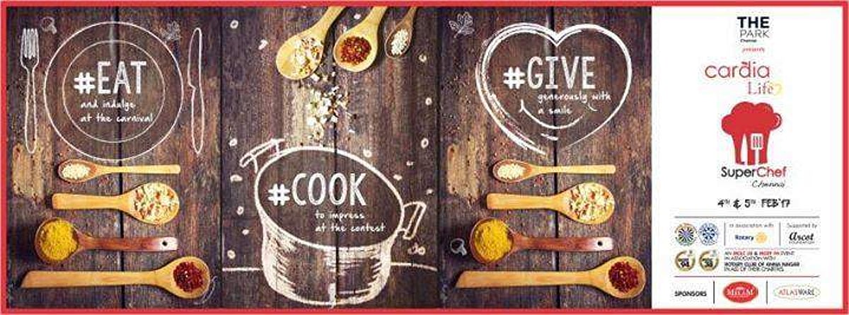 ஃபிஃப்ரவர் 4, 5 ல் சென்னை பார்க் ஹோட்டலில் சூப்பர் செஃப் சமையல் போட்டி!