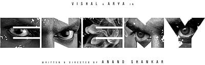 விஷால் - ஆர்யா நடிக்கும் எனிமி