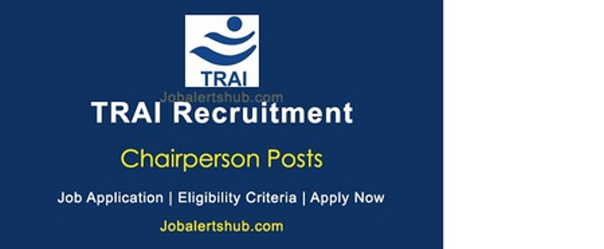 டிராய் தலைவா் பதவிக்கு விண்ணப்பங்கள் வரவேற்பு