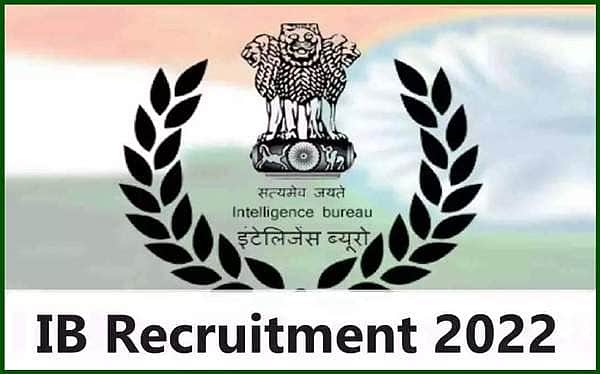 உளவுத்துறையில் கொட்டிக்கிடக்கும் வேலைவாய்ப்புகள்... விண்ணப்பிப்பது எப்படி?