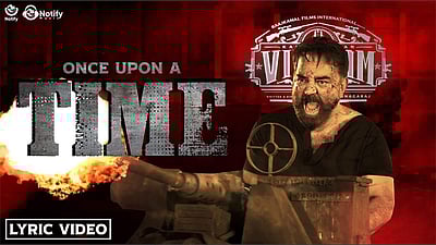 விக்ரம் படத்தின் 'ஒன்ஸ் அப்பான் ஏ டைம்' பாடல் வெளியானது