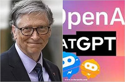 'சாட் ஜிபிடி' உலகத்தை மாற்றும்: பில்கேட்ஸ்
