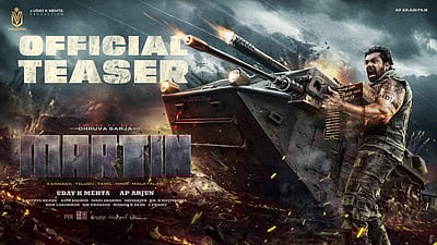 'மார்ட்டின்' படத்தின் டீசர் வெளியானது