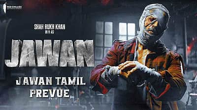 ஜவான் படத்தின் டிரெய்லர் வெளியானது